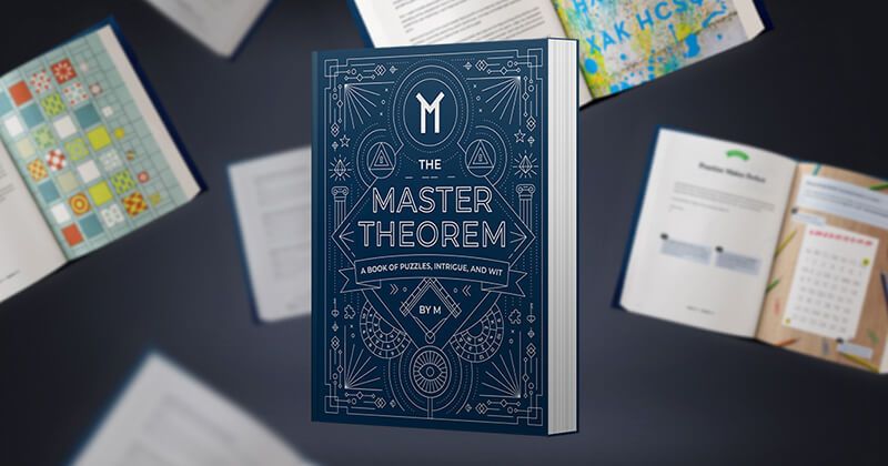 The Master Theorem book of puzzles, intrigue, and wit.
