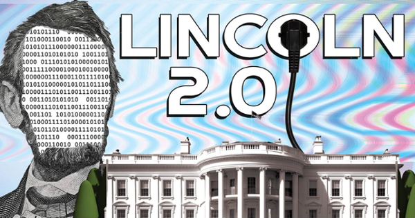 Lincoln 2.0
