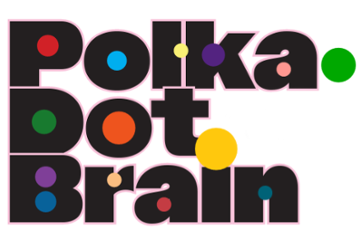 Polka-Dot Brain