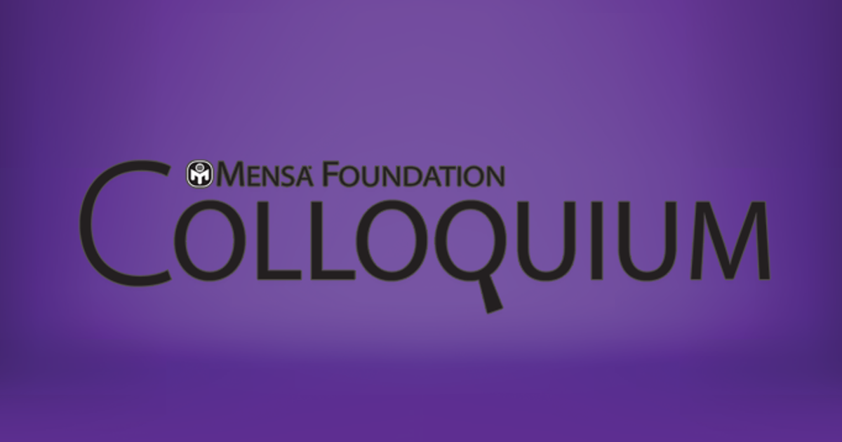 Mensa Foundation Colloquium